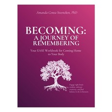 (英文圖書)Becoming: A Journey of Remembering.: Your EASE Workbook for Coming Home to Your... 平裝版, Lulu.com, 英文