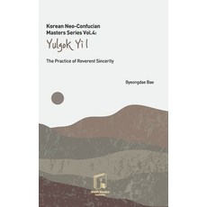 (英文圖書)Korean Neo-Confucian Masters Series Vol.4: Yulgok Yi I: The Practice of Reverent... 精裝版, Welit Books Publishing, 英文