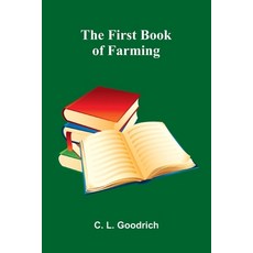 (영문도서)The First Book of Farming Paperback, Alpha Edition, English, 9789369870882