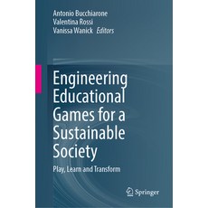 (外文書)Engineering Educational Games for a Sustainable Society: Play Learn and Transform Hardcover, Springer, English