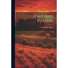 (영문도서) Italy And Italians Paperback, Legare Street Press, English, 9781021513465
