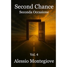 (영문도서)Second Chance: Seconda Occasione Paperback, Independently Published, English, 9798284439524