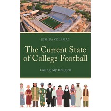 (英文圖書)The Current State of College Football: Losing My Religion 精裝版, Hamilton Books, 英文