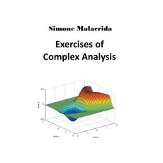 (영문도서) Exercises of Complex Analysis Paperback, Simone Malacrida, English, 9798215275498