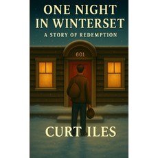 (영문도서)One Night in Winterset: A Story of Redemption Paperback, Creekbank Stories, English, 9781967796199