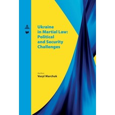 (영문도서)Ukraine in martial law: political and security challenges. Paperback, Peter Lang Gmbh, Internatio..., English, 9783631932223