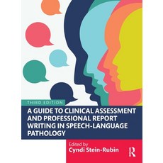 (영문도서)A Guide to Clinical Assessment and Professional Report Writing in Speech-Languag... Paperback, Routledge, English, 9781638221463