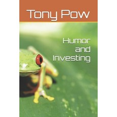 (영문도서)Humor and Investing Paperback, Independently Published, English, 9798292904045