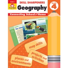 Skill Sharpeners Geography Grade 4:, Evan-Moor Educational Publis..