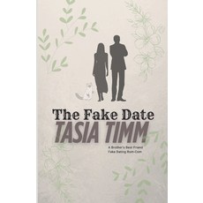 (영문도서)The Fake Date Paperback, Independently Published, English, 9798272137210