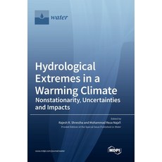 (英文圖書)Hydrological Extremes in a Warming Climate: Nonstationarity Uncertainties and I... 精裝版, Mdpi AG, 英文