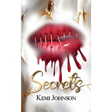(영문도서)Secrets Paperback, Uniquely Purposed Publishing, English, 9798898140571
