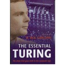 (영문도서) The Essential Turing: Seminal Writings in Computing Logic Philosophy Artificial Intelligen... Paperback, Oxford University Press (UK), English, 9780198250807