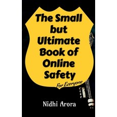 (영문도서) The Small But Ultimate Book of Online Safety: For Everyone Paperback, Notion Press, English, 9798893223002