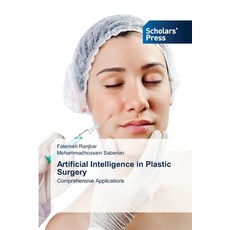 (英文圖書)Artificial Intelligence in Plastic Surgery 平裝版, Scholars' Press, 英文