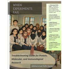 (영문도서)When Experiments Fail: Troubleshooting Guide for Protein Molecular and Immunol... Paperback, Independently Published, English, 9798285046738