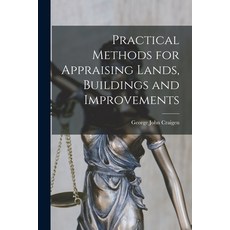 (영문도서) Practical Methods for Appraising Lands Buildings and Improvements Paperback, Legare Street Press, English, 9781014643018