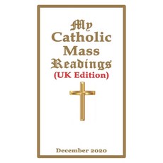 My Catholic Mass Readings (UK Edition): December 2020 Paperback, Independently Published, English, 9798579677310