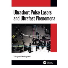 (영문도서) Ultrashort Pulse Lasers and Ultrafast Phenomena Hardcover, CRC Press, English, 9780367184711