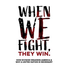 (英文圖書)When We Fight They Win How Division Weakens America & Why a United Nation is Ne... 平裝版, Independently Published, 英文