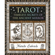 (영문도서) Tarot: Timeless Secrets of the Ancient Mirror Paperback, Wooden Books, English, 9781952178474