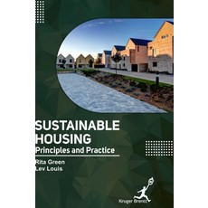 (영문도서) Sustainable Housing: Principles and Practice Hardcover, Kruger Brentt Publisher Uk...., English, 9781787152540
