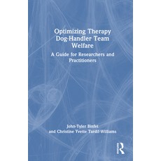 (英文圖書)Optimizing Therapy Dog-Handler Team Welfare: A Guide for Researchers and Practit... 精裝版, Routledge, 英文