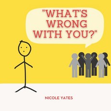 (영문도서) What's Wrong With You? Paperback, Independently Published, English, 9798361514908