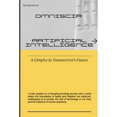(영문도서) Omniscia: A Glimpse into Tomorrow's Future Paperback, Independently Published, English, 9798863563114
