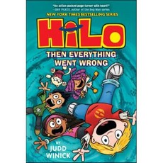 Hilo Book 5: Then Everything Went Wrong: (A Graphic Novel) : Then Everything Went Wrong, Random House Graphic