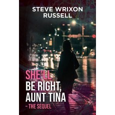 (英文圖書)She'll Be Right Aunt Tina: The powerful sequel to Don't Cry for Me Aunt Tina 平裝版, Sweetspire Literature Manag..., 英文