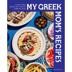 (영문도서)My Greek Mom's Recipes: Classic Greek Recipes with a Side of Humor and Heart Hardcover, Rock Point, English, 9781577157700 Rock Point, English, 9781577157700