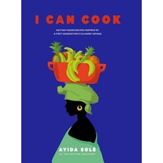 (영문도서) I Can Cook: Haitian Fusion recipes inspired by a First Gerneration's culinary voyage Hardcover, Haitian Croissant, English, 9798218331429