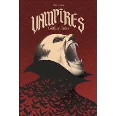 (영문도서)Vampires: Gothic Tales Paperback, Short Stories, English, 9798295548178