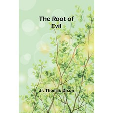 (영문도서) The Root of Evil Paperback, Alpha Edition, English, 9789357944809
