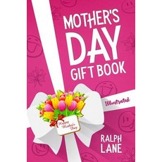 (영문도서) Mother's Day Gift Book: Riddles Poems Puzzles Inspirational Quotes Famous Mom Mini Biogra... Paperback, Purdy Books, English, 9781732324053