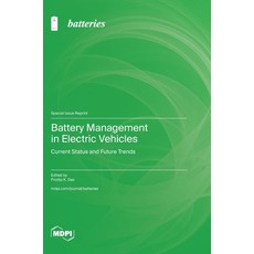(영문도서) Battery Management in Electric Vehicles: Current Status and Future Trends Hardcover, Mdpi AG, English, 9783725813452