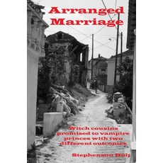 (영문도서)Arranged Marriage: Witch Cousins promised to vampire princes with different outc... Paperback, Independently Published, English, 9798706082116