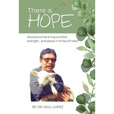 (英文圖書)There is Hope: Devotions that bring comfort strength and peace in times of need 平裝版, Saul Lopez Publishing, 英文