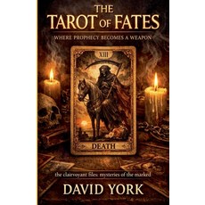 (英文圖書)The Tarot of Fates: Where Prophecy Becomes a Weapon 平裝版, David York: The Psychic Mul..., 英文