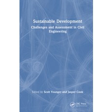 (영문도서)Sustainable Development: Challenges and Assessment in Civil Engineering Hardcover, CRC Press, English, 9781032935270 CRC Press, English, 9781032935270