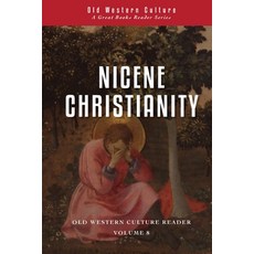 (영문도서) Nicene Christianity: The Age of Creeds and Councils Paperback, Roman Roads Media, English, 9781944482015