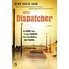 (영문도서) The Dispatcher Paperback, Penguin Publishing Group, English, 9780143120704