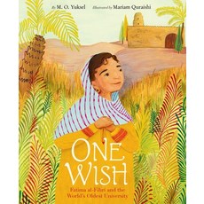 (영문도서) One Wish: Fatima Al-Fihri and the World's Oldest University Hardcover, HarperCollins, English, 9780063032910