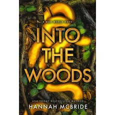 (영문도서) Into the Woods Paperback, Hannah McBride, English, 9781958267394