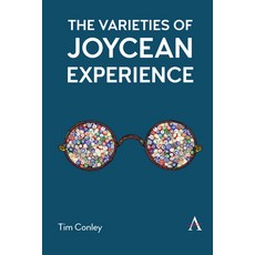 (영문도서) The Varieties of Joycean Experience Paperback, Anthem Press, English, 9781839994722