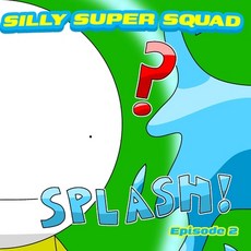 (영문도서)Silly Super Squad: Episode 2 Paperback, Independently Published, English, 9798268855104
