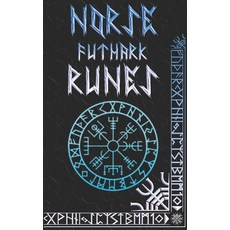 (영문도서) Norse Runes Handbook: Norse Elder Futhark Runes and Symbols Explained Paperback, Independently Published, English, 9781708205133