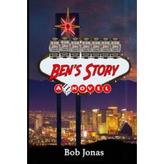 (영문도서) Ben's Story Paperback, Vagabond Librarian Publishing, English, 9780989274456