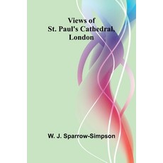(영문도서) Views of St. Paul's Cathedral London Paperback, Alpha Edition, English, 9789362926890